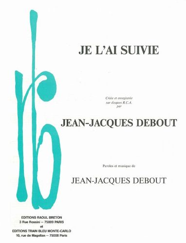 Debout, Jean-Jacques : Je L'Ai Suivie