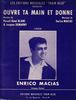 Enrico Macias : Ouvre Ta Main Et Donne