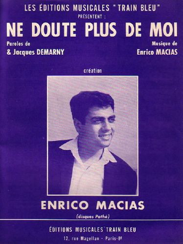 Enrico Macias : Ne Doute Plus De Moi