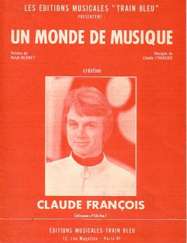 Claude Francois : Un Monde De Musique