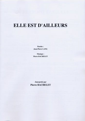 Lang, Jean-Pierre / Bachelet, Pierre : Elle Est D Ailleurs