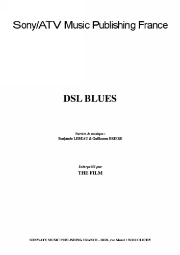The Film : Dsl Blues