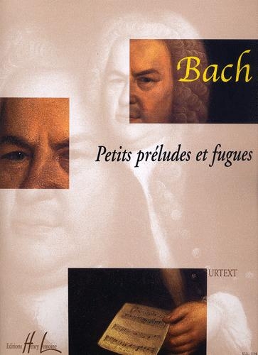 Bach, Johann Sebastian : Little Preludes and Fughettas / Kleine Prludien und Fughetten
