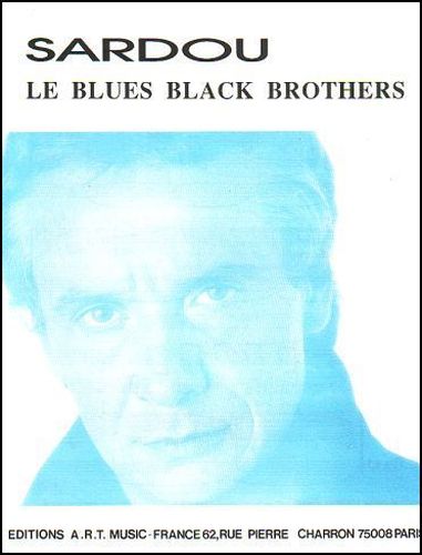 Michel Sardou : Blues Black Brothers (Le)