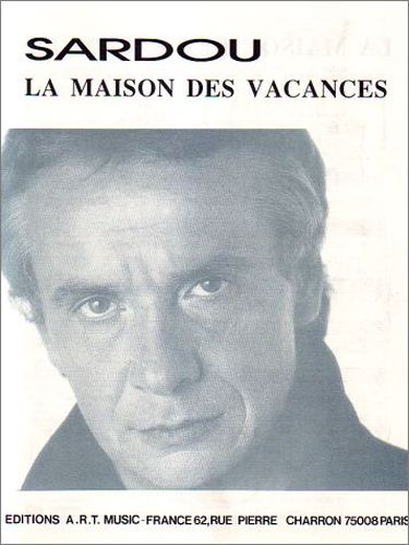 Michel Sardou : Maison Des Vacances (La)