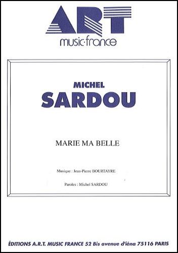 Michel Sardou : Marie Ma Belle
