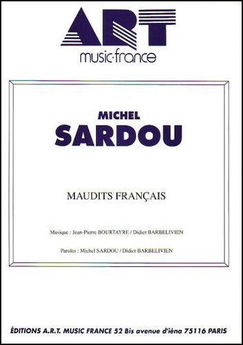 Michel Sardou : Maudits Franais