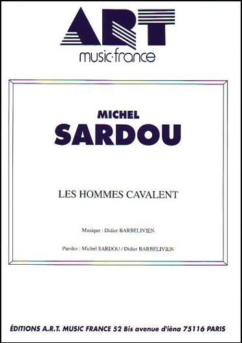 Michel Sardou : Hommes Cavalent (Les)