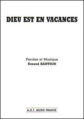 Hantson, Renaud : Dieu Est En Vacances
