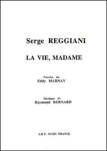 Serge Reggiani : Vie, Madame (La)