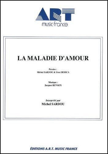 Sardou, Michel : Maladie D'Amour (La)'