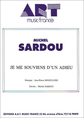 Michel Sardou : Je Me Souviens D'Un Adieu