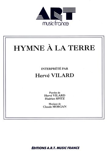 Vilard, Herv� : Hymne � La Terre
