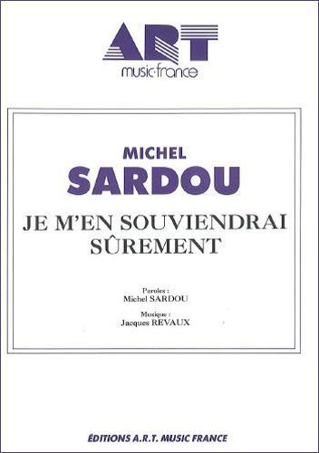 Sardou, Michel : Je M'En Souviendrai Surement'