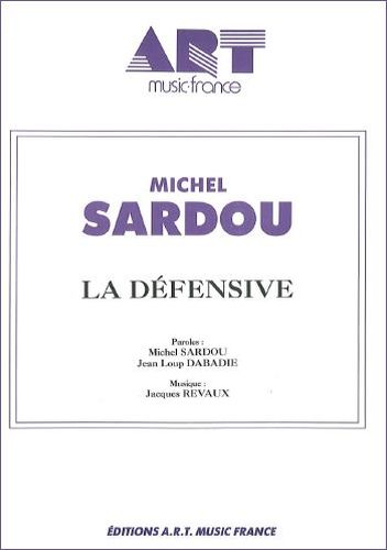 Sardou, Michel : Dfensive (La)'