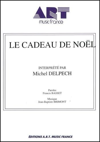 Delpech, Michel : Le Cadeau De Nol