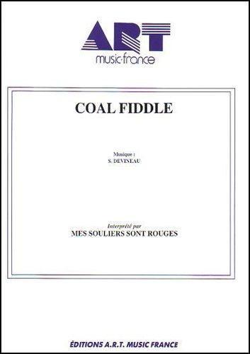 Mes Souliers Sont Rouges : Coal Fiddle