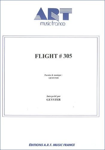 Geyster : Flight # 305