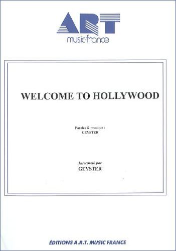 Geyster : Welcome To Hollywood