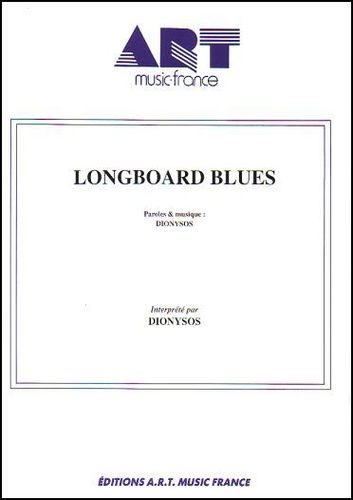Dionysos : Longboard Blues