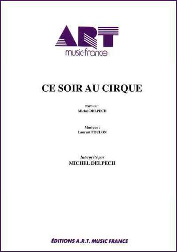 Michel Delpech : Ce Soir Au Cirque