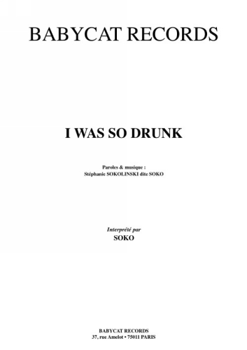 Soko : I Was So Drunk