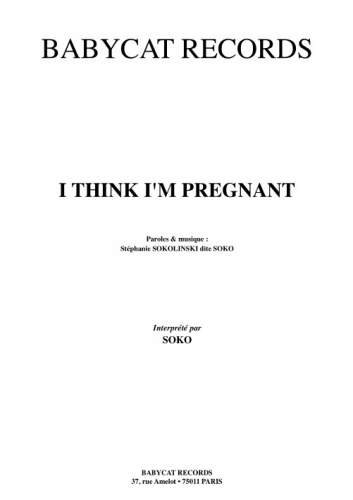 Soko : I Think I'M Pregnant