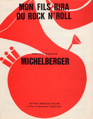 Berger, Michel : Mon Fils Rira Du Rock N'Roll