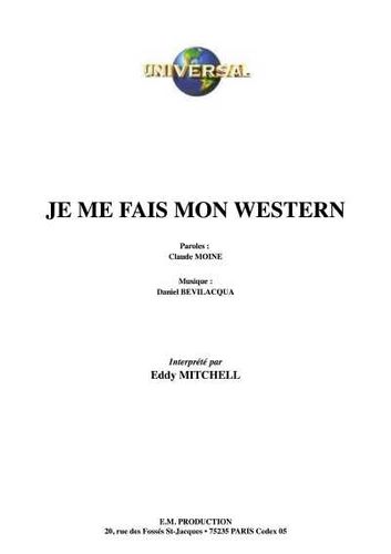 Mitchell, Eddy / Moine, Claude / Bevilacqua, Daniel : Je Me Fais Mon Western