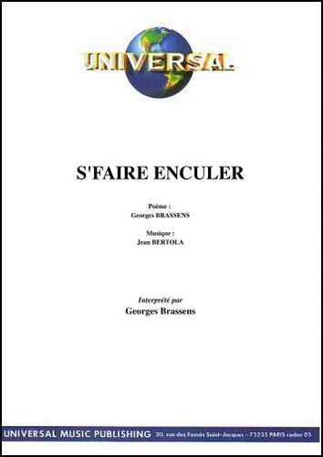 Brassens, Georges / Bertola, Jean : S'Faire Enculer