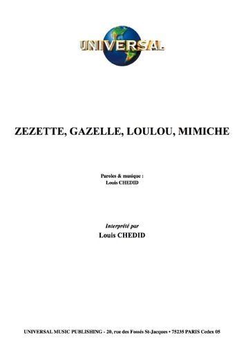 Chedid, Louis : Zezette, Gazelle, Loulou, Mimiche