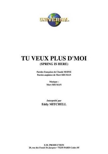 Mitchell, Eddy / Moine, Claude / Shuman, Mort : Tu Veux Plus D'Moi (Spring Is Here)