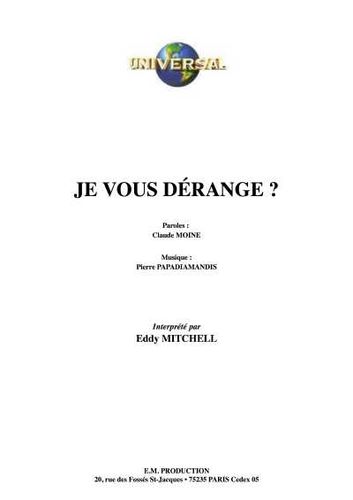 Mitchell, Eddy / Moine, Claude / Papadiamandis, Pierre : Je Vous Derange?