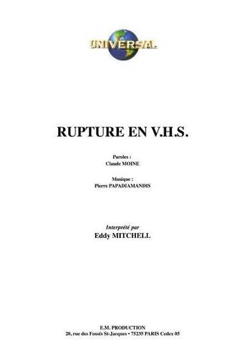 Mitchell, Eddy / Moine, Claude / Papadiamandis, Pierre : Rupture En V.H.S.