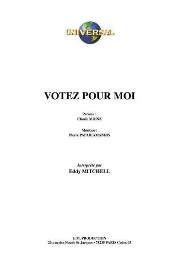 Mitchell, Eddy / Moine, Claude / Papadiamandis, Pierre : Votez Pour Moi