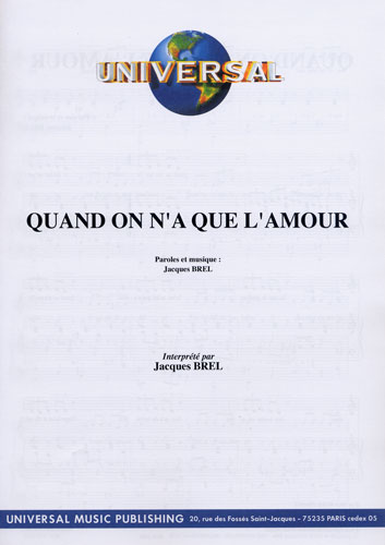 Brel, Jacques : Quand On N'A Que L'Amour