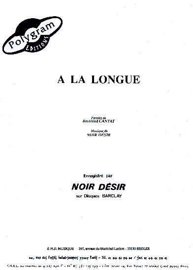 Cantat, Bertrand / Noir D�sir : A La Longue