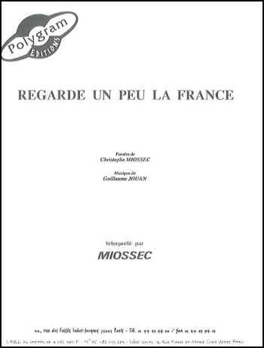 Miossec, Christophe / Jouan, Guillaume : Regarde Un Peu La France