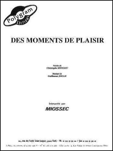 Miossec, Christophe / Jouan, Guillaume : Des Moments De Plaisir