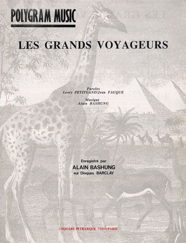 Bashung, Alain : Les Grands Voyageurs
