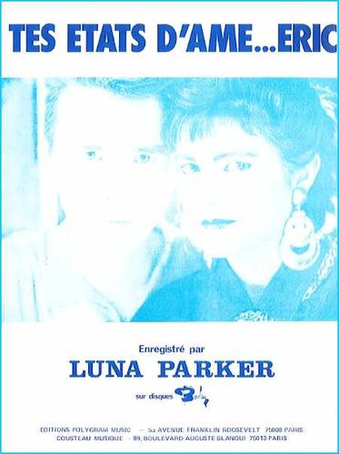 Luna Parker : Tes Etats D'Ame...Eric