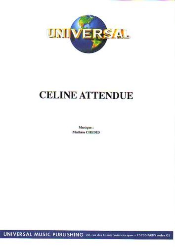Chedid, Mathieu : Celine Attendue