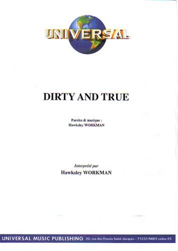 Workman, Hawksley : Dirty And True