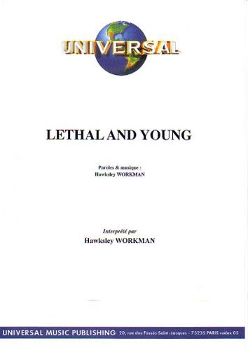 Workman, Hawksley : Lethal And Young