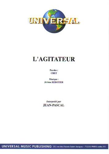 Jean-Pascal : L'Agitateur