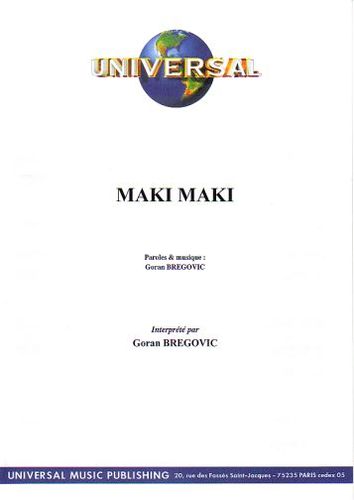 Bregovic, Goran : Maki Maki