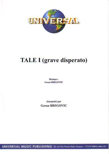 Bregovic, Goran : Tale I (Grave Disperato)