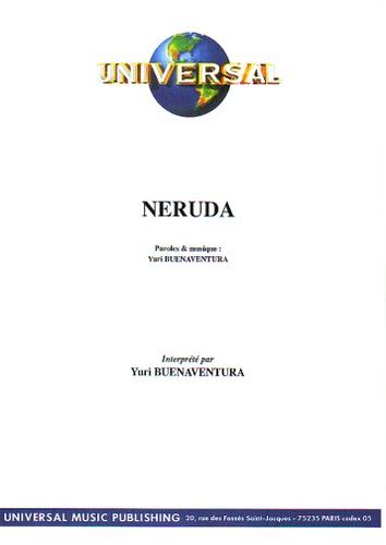 Buenaventura, Yuri : Neruda