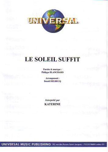 Blanchard, Philippe : Le Soleil Suffit