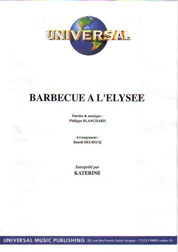 Blanchard, Philippe : Barbecue A L'Elyse